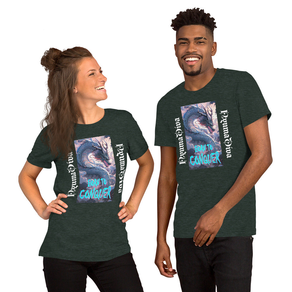 Born To Conquer Unisex t-shirt